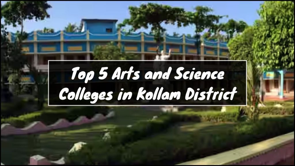 Top 5 Arts and Science Colleges in Kollam District