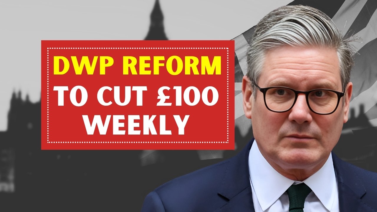 DWP Reform to cut 100 weekly