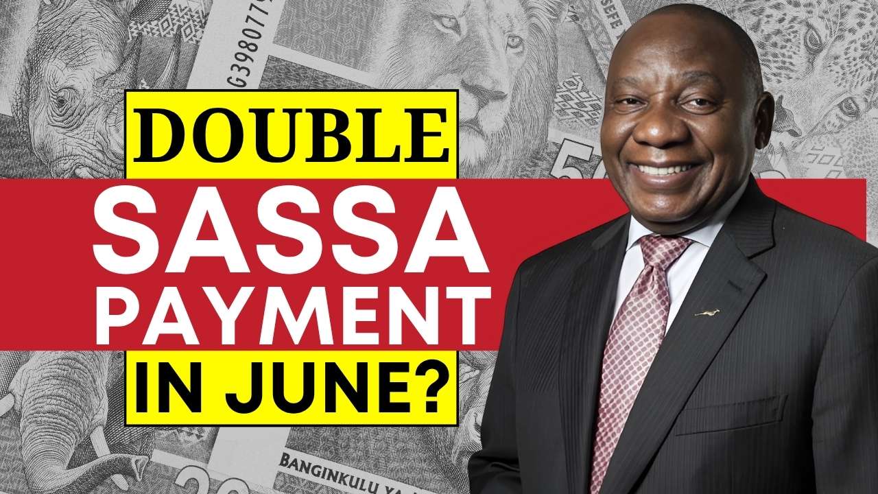 Double SASSA Payment in June