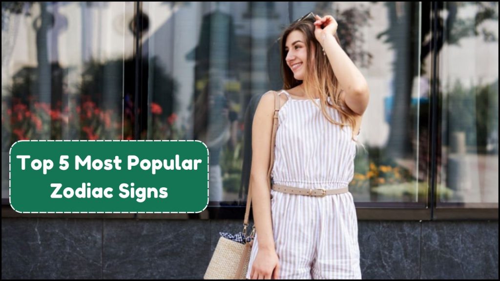Most Popular Zodiac Signs
